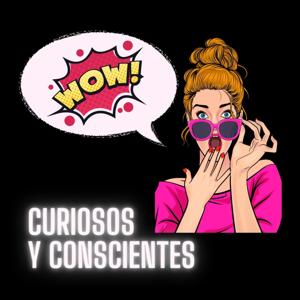 Curiosos y Conscientes