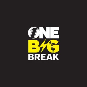 One Big Break