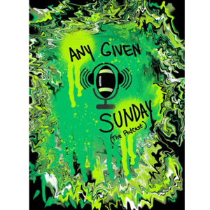 Any Given Sunday Podcast