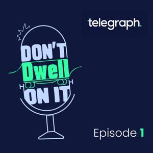 Don't Dwell On It