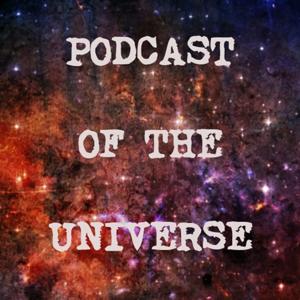 Podcast of the Universe