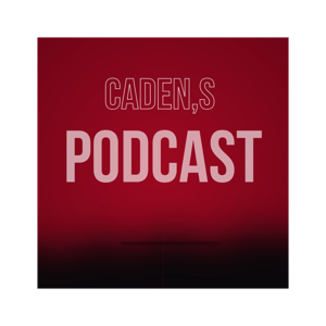 Cadens podcast