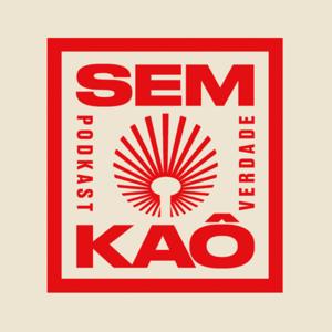 Sem Kaô Podkast