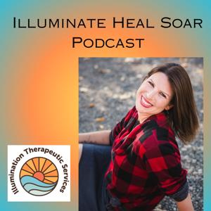 Illuminate Heal Soar