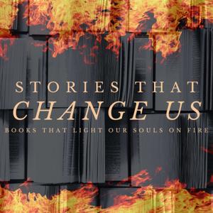 Stories That Change Us