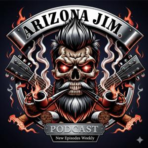 The Arizona Jim Podcast