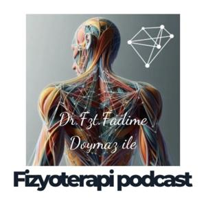 Dr. Fadime Doymaz ile Fizyoterapi