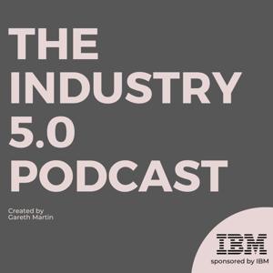 The Industry 5.0 podcast