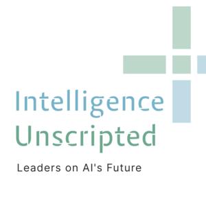 Intelligence Unscripted