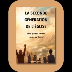 La seconde génération de l'Église