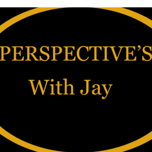 Perspectives with Jay