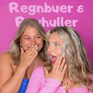 Regnbuer & Røvhuller