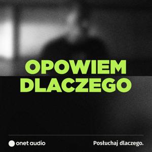 Opowiem dlaczego