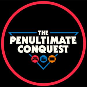 The Penultimate Conquest