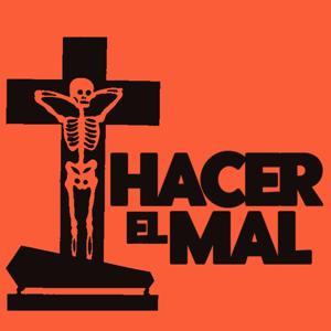 Hacer El Mal