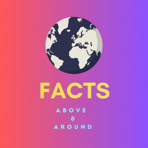 Facts Above & Around