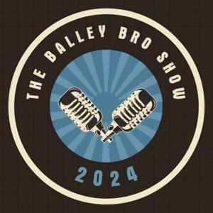 The Balley Bro Show