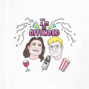 I'm So Offended!