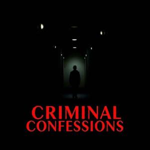 Criminal Confessions