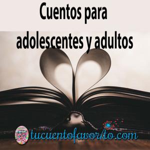 Cuentos para adolescentes y adultos