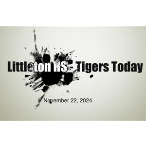 Littleton High School Tigers Today Podcast