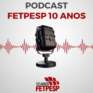 FETPESP 10 ANOS