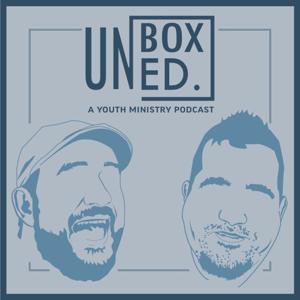 Unboxed - A Youth Ministry Podcast