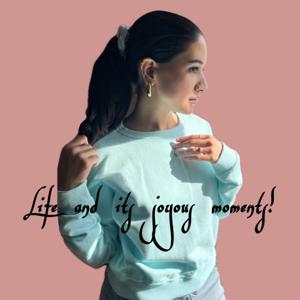 Life and its joyous moments!