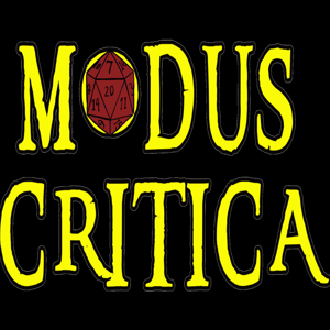 Modus Critica: A Dungeons and Dragons Podcast