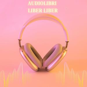 Audiolibri "Liber Liber"