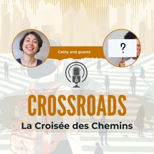 Crossroads La Croisée des Chemins