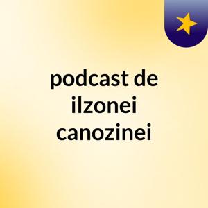 podcast de ilzonei canozinei