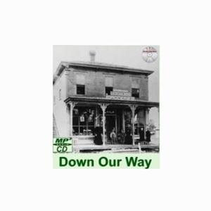 Down our Way Radio Show