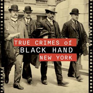 True Crimes of Black Hand New York