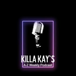 Killa Kay's A-Z