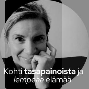 Kohti tasapainoista ja lempeää elämää