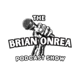 The Brian Onrea Podcast Show