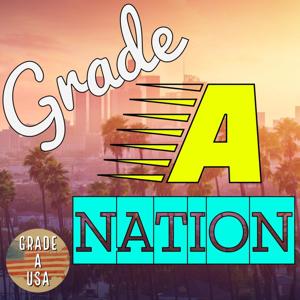 Grade A Nation by Grade A USA