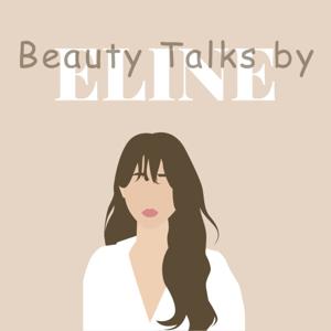 Beauty Talks by Eline
