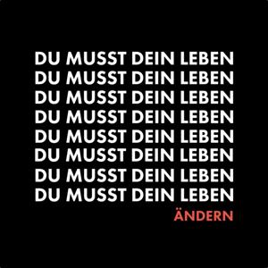 Du musst dein Leben ändern