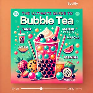 Explore all about Bubble tea in 2025