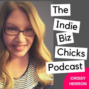 The Indie Biz Chicks Podcast