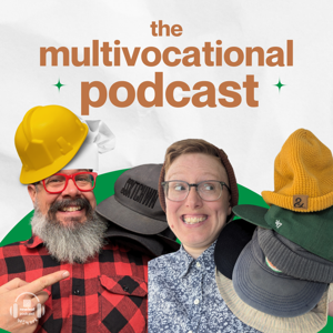 The Multivocational Podcast