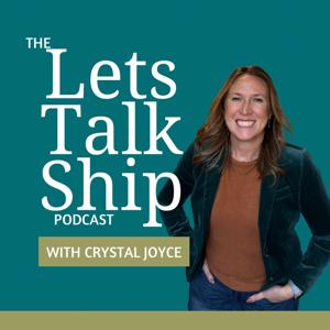 Let’s Talk Ship
