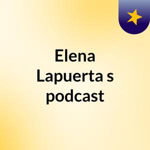 Elena Lapuerta's podcast