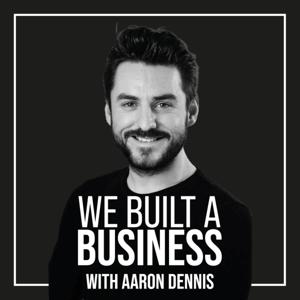 We Built A Business