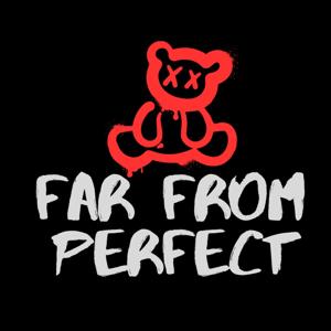 Far From Perfect