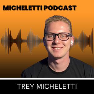 The Micheletti Podcast