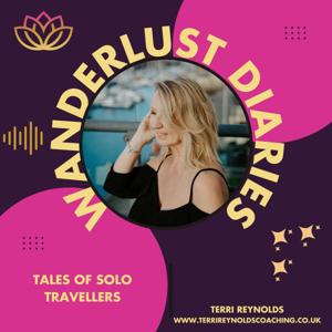 Wanderlust Diaries - Tales of Solo Travellers