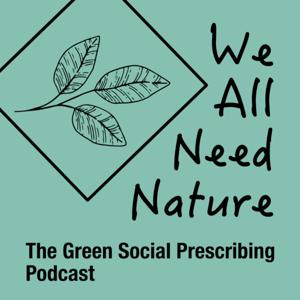 We All Need Nature